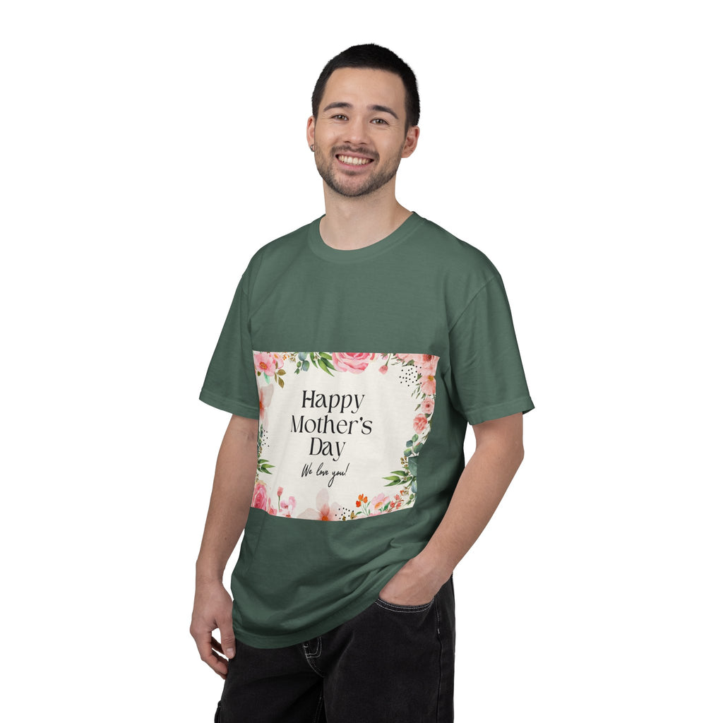 Mother’s Day Floral T-Shirt — "Happy Mother’s Day, We Love You"